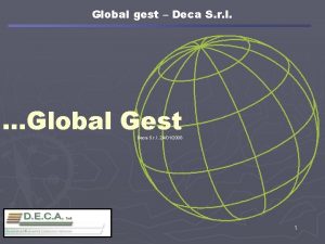 Global gest Deca S r l Global Gest