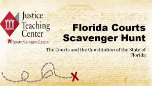 Florida Courts Scavenger Hunt The Courts and the