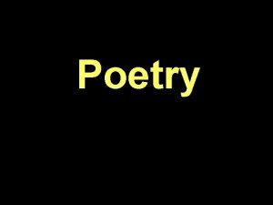 Poetry What is a poem A poem is