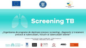 Organizarea de programe de depistare precoce screening diagnostic