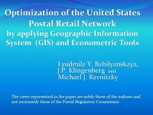 Optimization of the United States Postal Retail Network