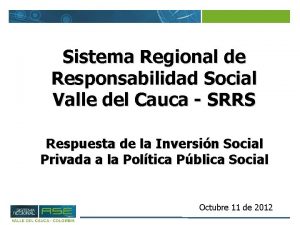 Sistema Regional de Responsabilidad Social Valle del Cauca