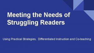 Meeting the Needs of Struggling Readers Using Practical