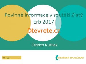 Povinn informace v souti Zlat Erb 2017 Otevrete