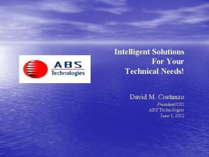 Intelligent Solutions For Your Technical Needs David M