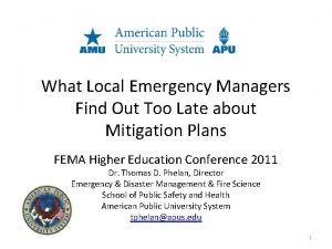What Local Emergency Managers Find Out Too Late
