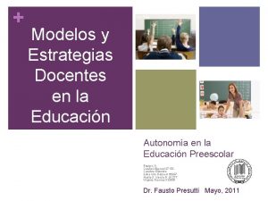 Modelos y Estrategias Docentes en la Educacin Infantil