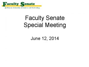 Faculty Senate Special Meeting June 12 2014 Agenda