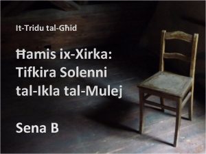 ItTridu talGid amis ixXirka Tifkira Solenni talIkla talMulej