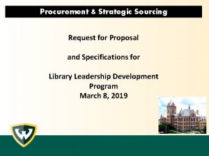 Procurement Strategic Sourcing Request for Proposal and Specifications