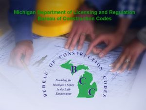 Michigan Department of Licensing and Regulation Bureau of