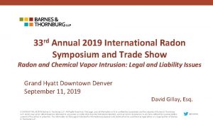 33 rd Annual 2019 International Radon Symposium and