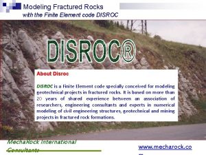 Modeling Fractured Rocks with the Finite Element code