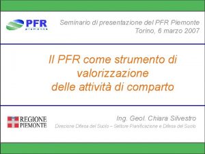 Seminario di presentazione del PFR Piemonte Torino 6