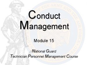 Conduct Management Module 15 National Guard Technician Personnel
