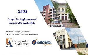 GEDS Grupo Ecolgico para el Desarrollo Sostenible Vivianna