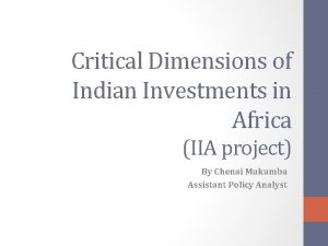 Critical Dimensions of Indian Investments in Africa IIA