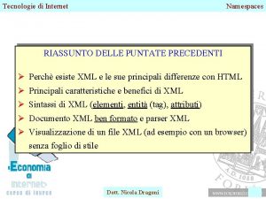 Tecnologie di Internet Namespaces RIASSUNTO DELLE PUNTATE PRECEDENTI