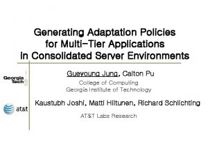 Generating Adaptation Policies for MultiTier Applications in Consolidated