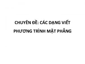 CHUYN CC DNG VIT PHNG TRNH MT PHNG
