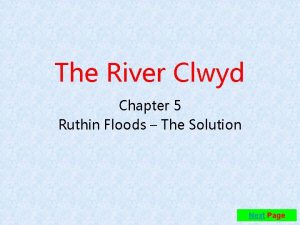 The River Clwyd Chapter 5 Ruthin Floods The