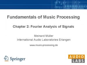 Fundamentals of Music Processing Chapter 2 Fourier Analysis