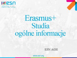 Erasmus Studia oglne informacje ESN AGH www esn