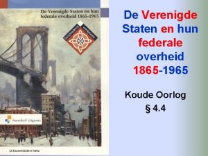 De Verenigde Staten en hun federale overheid 1865