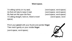 Word space Im sitting calmly on my seat