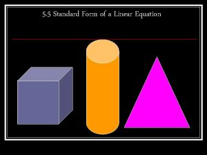5 5 Standard Form of a Linear Equation