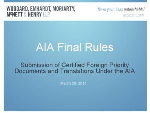 AIA Final Rules Submission of Certified Foreign Priority