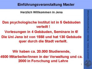 Einfhrungsveranstaltung Master Herzlich Willkommen in Jena Das psychologische