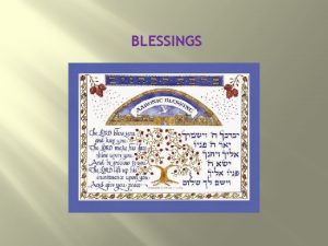 BLESSINGS Melchizedek Abraham Melchizedek king of Salem and