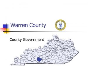 Warren County Government Warren County at a glance
