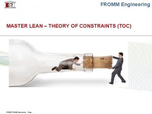 FROMM Engineering MASTER LEAN THEORY OF CONSTRAINTS TOC