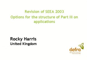 Revision of SEEA 2003 Options for the structure