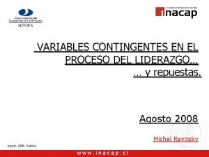 VARIABLES CONTINGENTES EN EL PROCESO DEL LIDERAZGO y