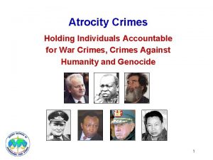 Atrocity Crimes Holding Individuals Accountable for War Crimes