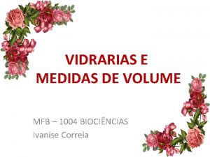 VIDRARIAS E MEDIDAS DE VOLUME MFB 1004 BIOCINCIAS