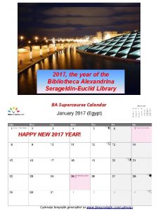 2017 the year of the Bibliotheca Alexandrina SerageldinEuclid