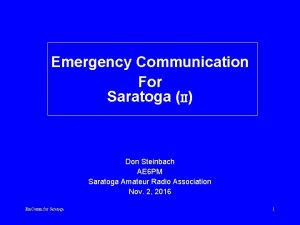 Emergency Communication For Saratoga II Don Steinbach AE