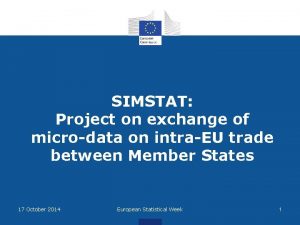 SIMSTAT Project on exchange of microdata on intraEU