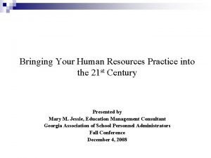 Bringing Your Human Resources Practice into the 21