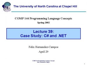 The University of North Carolina at Chapel Hill