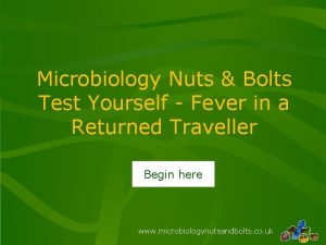 Microbiology Nuts Bolts Test Yourself Fever in a