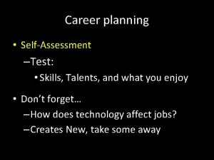 Career planning SelfAssessment Test Skills Talents and what