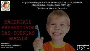 Programa de Psgraduao de Reabilitao Oral da Faculdade