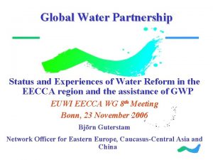 Global Water Partnership Status and Experiences of Water