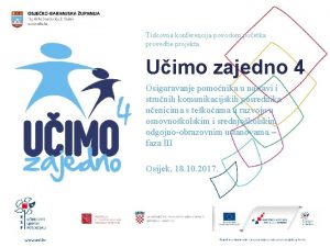 Tiskovna konferencija povodom poetka provedbe projekta Uimo zajedno