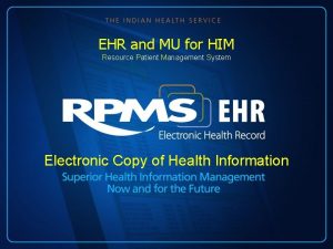 EHR and MU for HIM Resource Patient Management